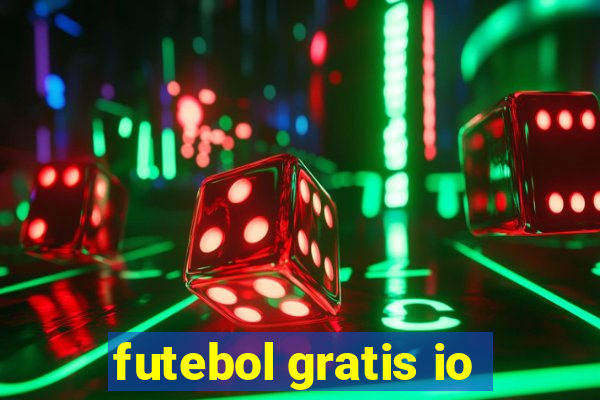 futebol gratis io